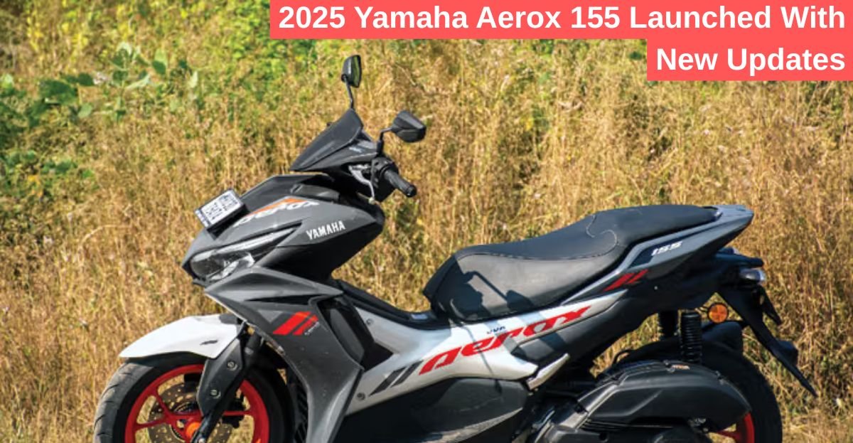 2025 Yamaha Aerox 155 Launched With New Updates ( Image With Auto Car India )