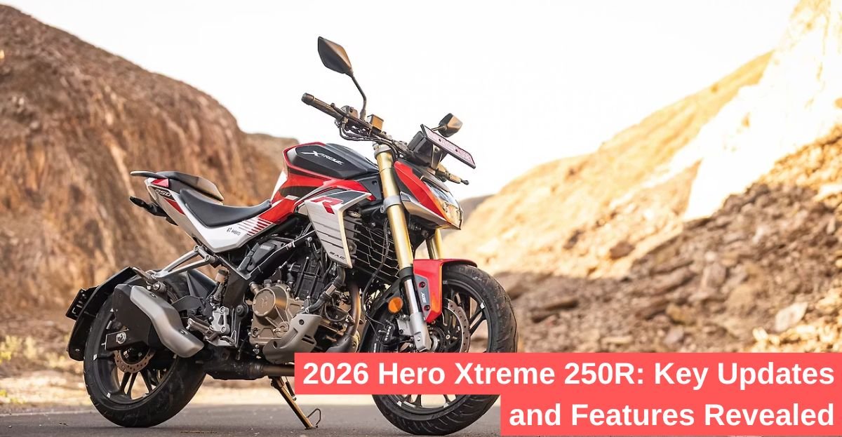 2026 Hero Xtreme 250R: Key Updates and Features Revealed