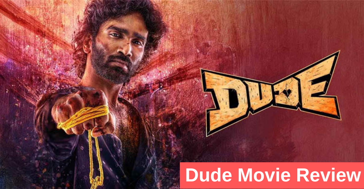 Dude Movie Review: Pradeep Ranganathan’s Romantic Comedy Lights Up The Diwali Box Office