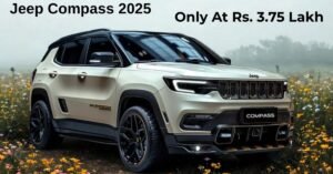 Jeep Compass 2025 showcased with rugged design, premium interiors, and 38KMPL mileage at just ₹3.75 Lakh.