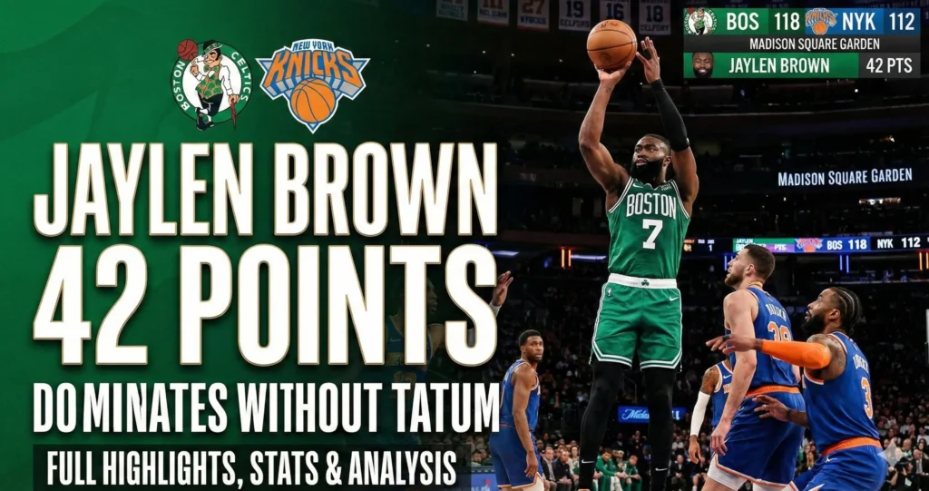 Jaylen Brown 42 Points vs Knicks Full Highlights and Stats Thumbnail without Jayson Tatum